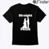 Straight Pride Shirt