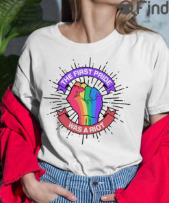The First Pride Was A Riot Shirt Pride Riots LGBTQ