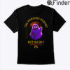 The Horrors Persist But So Do I Shirt Grimace Shirt