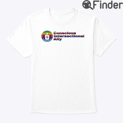 CIA Conscious Intersectional Ally Shirt