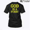 God Is A Furry Shirt