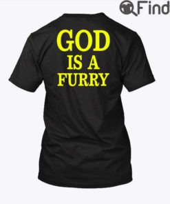 God Is A Furry Shirt