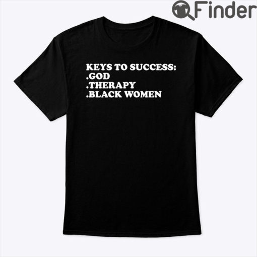 Key To Success God Therapy Black Women Shirt