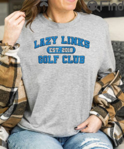 Lazy Links Golf Club Hoodie Shirt 1