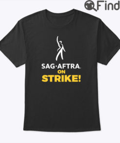 SAG AFTRA On Strike Shirt