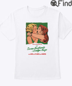 Seven Husbands Of Evelyn Hugo Shirt