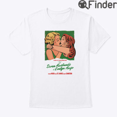 Seven Husbands Of Evelyn Hugo Shirt