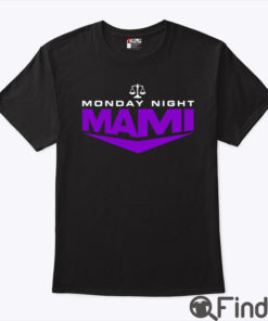 Monday Night Mami Shirt