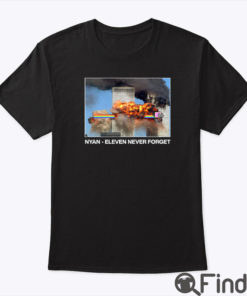 Nyan Eleven Never Forget Shirt
