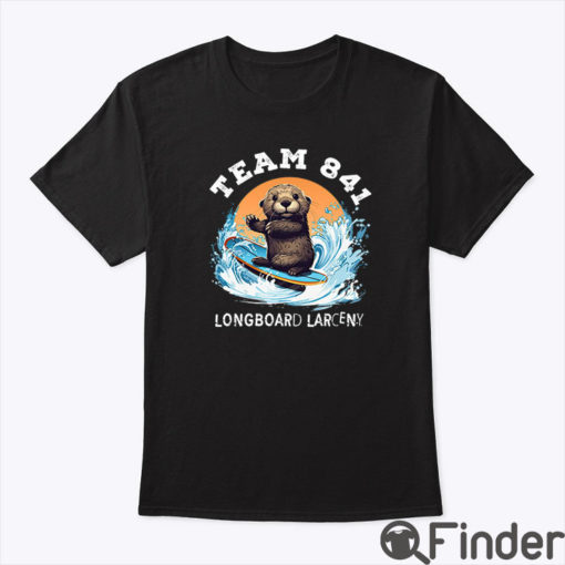 Surfing Otter 841 Team 841 Longboard Larceny Shirt