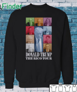 Sweatshirt Donald Trump The Rico Tour T Shirt
