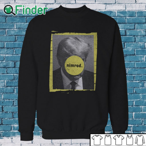 Sweatshirt Green Day Trump Nimrod 45 Shirt