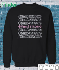 Sweatshirt Hike Beast Maui Strong Shirt