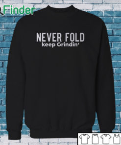 Sweatshirt Miles Sanders Never Fold Keep Grindin' Shirt