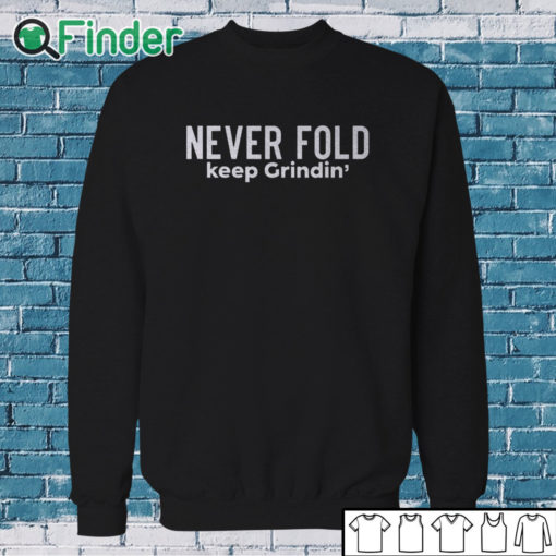 Sweatshirt Miles Sanders Never Fold Keep Grindin' Shirt