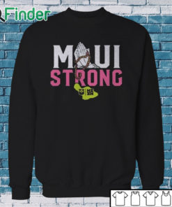Sweatshirt Pray Maui Strong Shirt