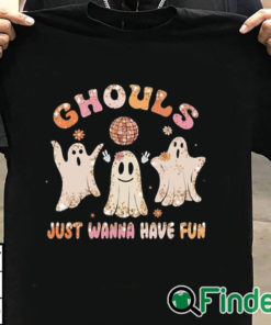 T shirt black Ghouls Just Wanna Have Fun Shirt, Halloween Shirt, Ghouls Night Shirt, Funny Halloween Shirt