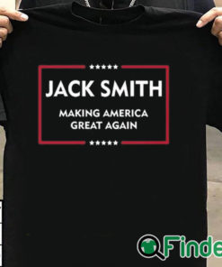 T shirt black Jack Smith Making America Great Again Shirt