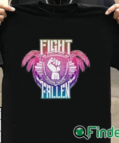 T shirt black Maui Strong Fight For The Fallen T Shirt