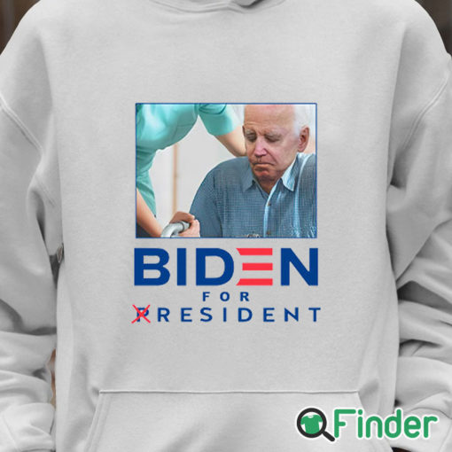 Unisex Hoodie Biden For Resident Not President Shirt