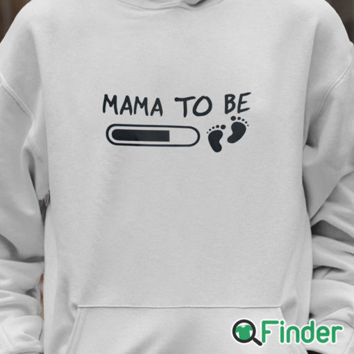 Unisex Hoodie Mama To Be Shirt First Mothers Day Shirt