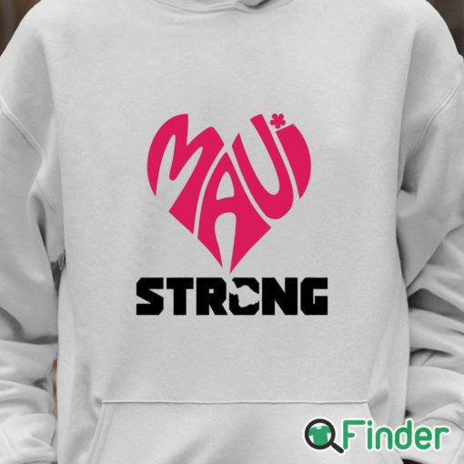 Unisex Hoodie Maui Strong Shirt Maui Strong T Shirt Pray For Maui Tee Maui Strong Lahaina Strong T Shirt