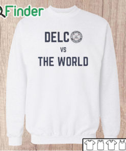 Unisex Sweatshirt Delco Vs The World T Shirt Media Little League