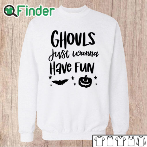 Unisex Sweatshirt Ghouls Just Wanna Have Fun Sweatshirt, Spooky Halloween T Shirt