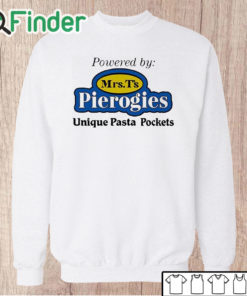 Unisex Sweatshirt Powered By Mrs T's Pierogies Unique Pasta Pockets Shirt