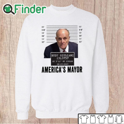 Unisex Sweatshirt Rudy Giuliani Mugshot America's Mayor T Shirt