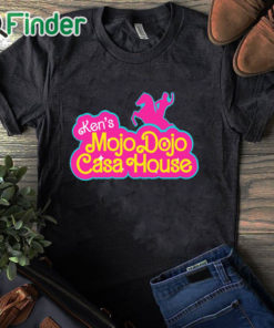 black T shirt Ken Mojo Dojo Casa House Barbie Movie 2023 T shirt