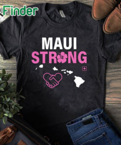 black T shirt Maui Strong T Shirt Maui Wildfire Relief Support For Hawaii Fire Victims Lahaina