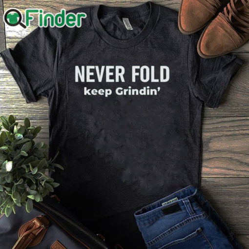 black T shirt Philadelphia Eagles Miles Sanders Never Fold Keep Grindin’ Shirt