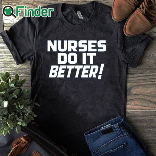 black T shirt Robert Plant Nurses Do It Better Shirt