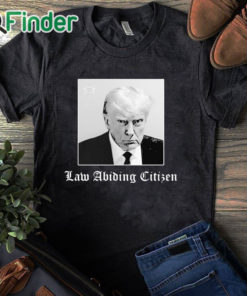 black T shirt Trump Law Abiding Citizen Shirt