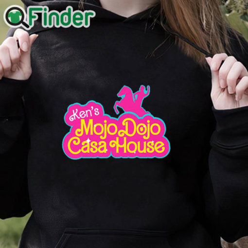 black hoodie Ken Mojo Dojo Casa House Barbie Movie 2023 T shirt