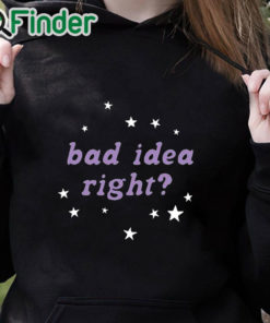 black hoodie Olivia Rodrigo Bad Idea Right Shirt