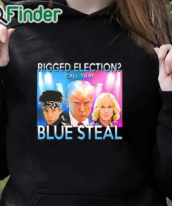 black hoodie Trump Mugshot Rigged Election Call That Blue Steel Shirt