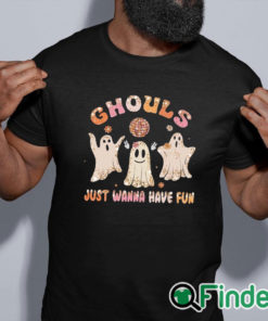 black shirt Ghouls Just Wanna Have Fun Shirt, Halloween Shirt, Ghouls Night Shirt, Funny Halloween Shirt