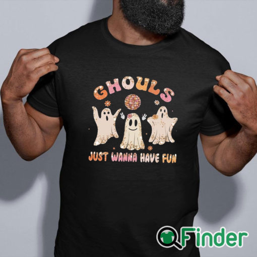 black shirt Ghouls Just Wanna Have Fun Shirt, Halloween Shirt, Ghouls Night Shirt, Funny Halloween Shirt