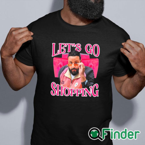 black shirt Let'S Go ping Dj Khaled Shirt