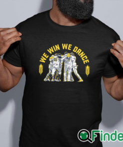 black shirt Milwaukee Baseball We Win We Dance Shirt