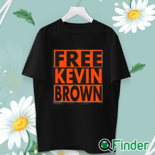 unisex T shirt Free Kevin Brown Shirt