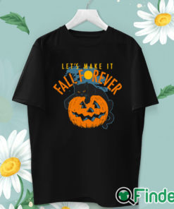 unisex T shirt Halloween let’s make it fall forever Black Cat Pumpkin Halloween T shirt