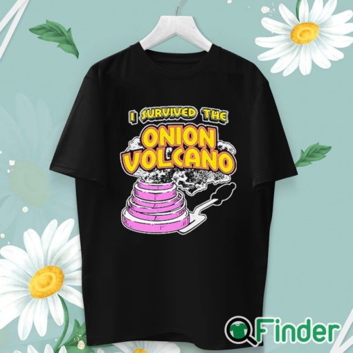 unisex T shirt I Survived The Onion Volcano Shirt