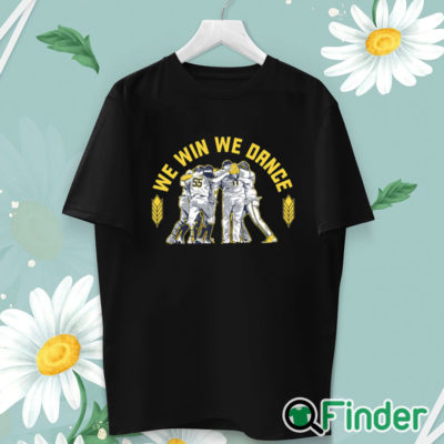 unisex T shirt Milwaukee Baseball We Win We Dance Shirt