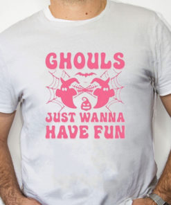 white Shirt Ghouls Just Wanna Have Fun Tee, Retro Halloween, Ghouls Just Wanna Have Fun Shirt