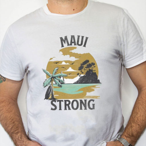 white Shirt Lahaina Maui Strong Shirt