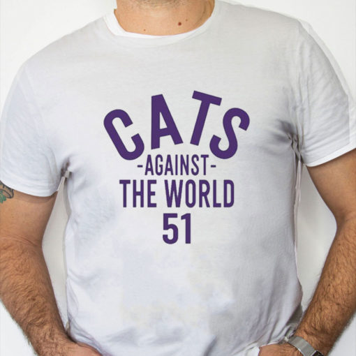 white Shirt Northwestern Cats Against The World 51 Shirt