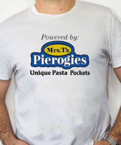 white Shirt Powered By Mrs T's Pierogies Unique Pasta Pockets Shirt